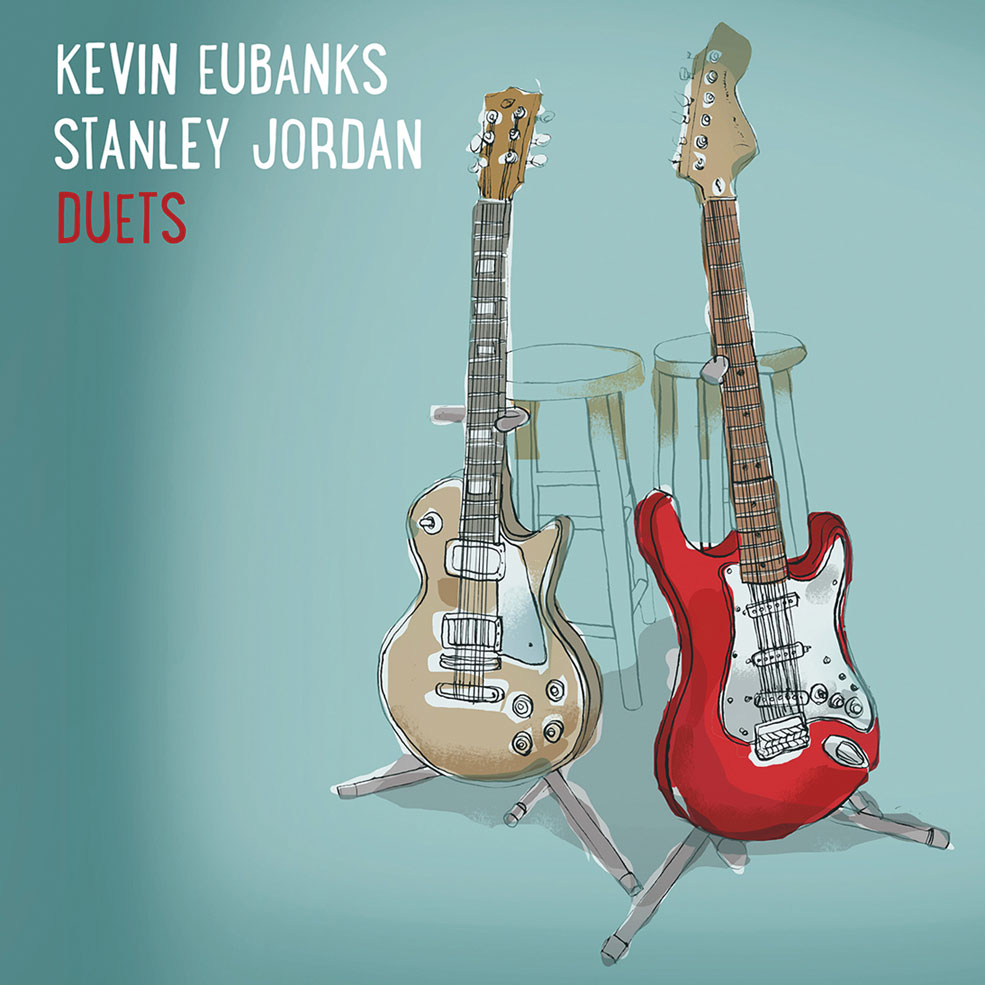 Kevin-Eubanks-Stanley-Jordan-Duets