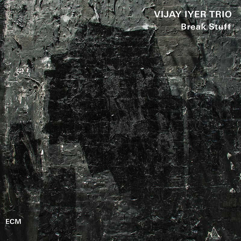 Vijay-Iyer-Break-Stuff