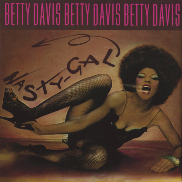 Betty Davis' "Nasty Gal" to be reissued on vinyl for the first time