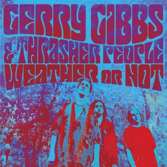 REVIEW: Gerry Gibbs and Thrasher People - Weather or Not