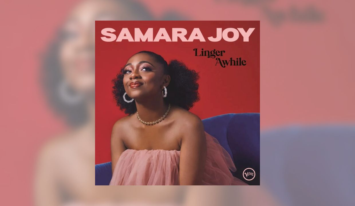 Samara Joy, 'Linger Awhile' (Verve) | Review - JAZZIZ Magazine